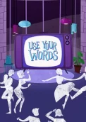 Use Your Words