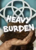 Heavy Burden