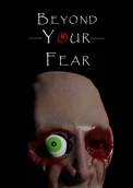 Beyond your Fear