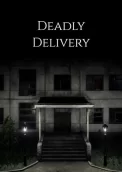 Deadly Delivery