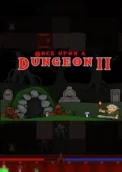 Once upon a Dungeon 2