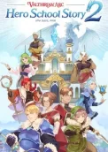 Valthirian Arc: Hero School Story 2